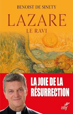 Lazare : le ravi