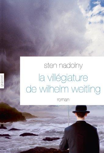 La villégiature de Wilhelm Weitling