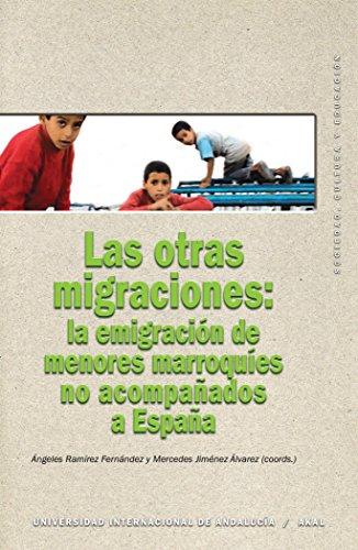 Las otras migraciones (Sociedad, cultura y educación, Band 19)