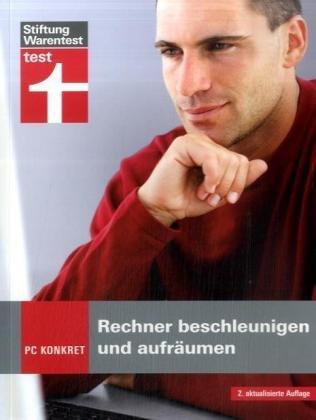 PC konkret - Rechner beschleunigen und aufräumen