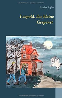 Leopold, das kleine Gespenst