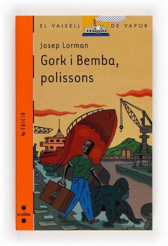 Gork i Bemba, polissons (El Barco de Vapor Naranja, Band 118)