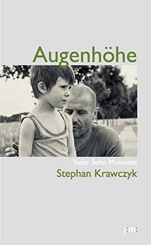 Augenhöhe: Vater Sohn Momente