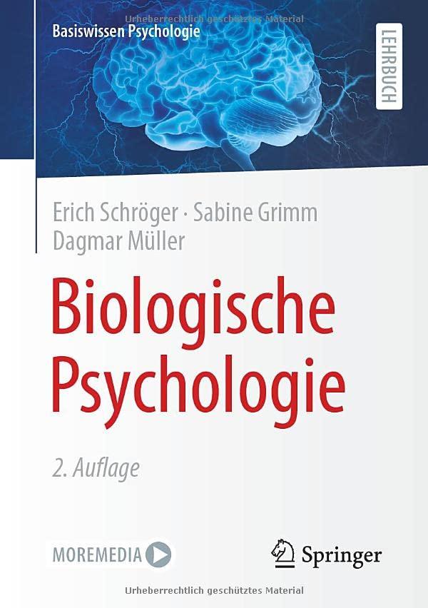 Biologische Psychologie (Basiswissen Psychologie)