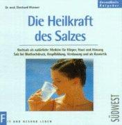 Die Heilkraft des Salzes