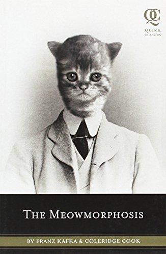 The Meowmorphosis (Quirk Classics)