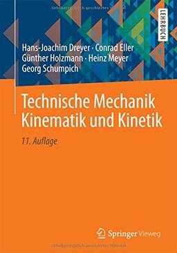 Technische Mechanik Kinematik und Kinetik