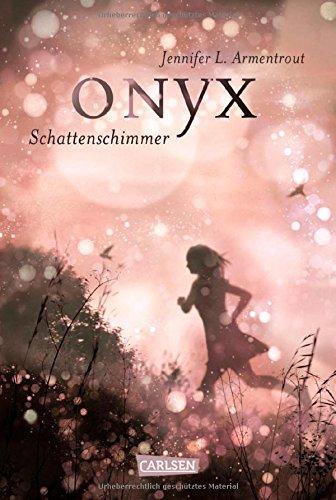 Obsidian, Band 2: Onyx. Schattenschimmer