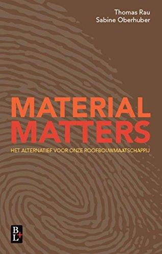 Material matters: hoe wij onze relatie met de aarde kunnen veranderen