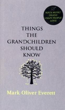 Things the Grandchildren Should Know