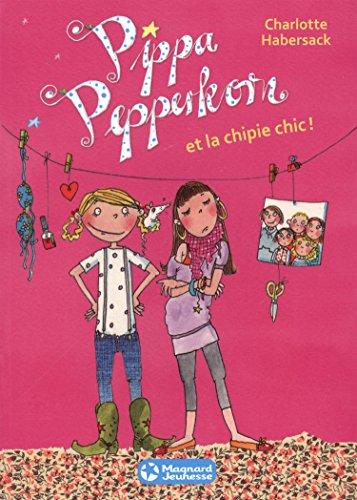 Pippa Pepperkorn. Vol. 3. Pippa Pepperkorn et la chipie chic