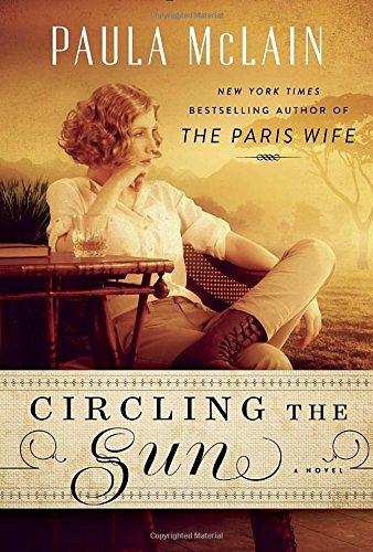 Circling the Sun: A Novel