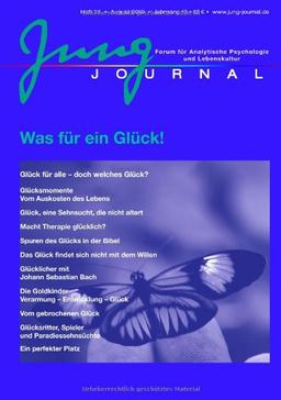 Jung Journal 24 - Was für ein Glück!: Forum für Analytische Psychologie und Lebenskultur