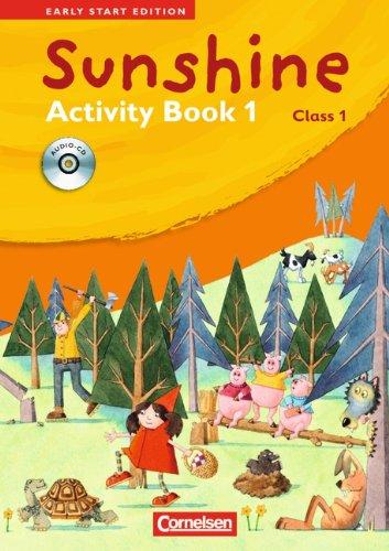 Sunshine - Early Start Edition: Band 1: 1. Schuljahr - Activity Book mit Lieder-/Text-CD (Kurzfassung)