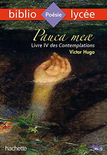 Pauca meae : livre IV des Contemplations