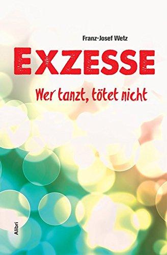 Exzesse: Was der Mensch so braucht