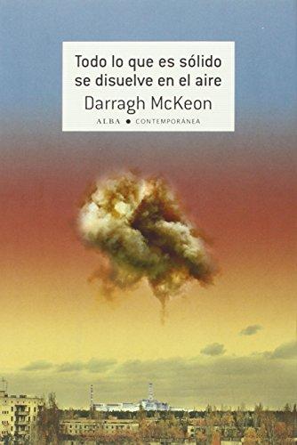 Todo lo que es sólido se disuelve en el aire (Contemporánea, Band 20)