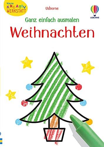 Kleine Kreativ-Werkstatt – Ganz einfach ausmalen: Weihnachten: Kleine Kreativ-Werkstatt