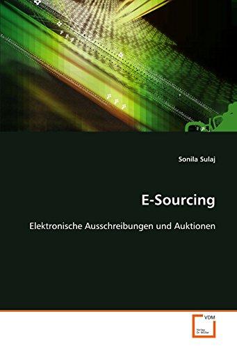 E-Sourcing: E-Sourcing - Elektronische Ausschreibungen und Auktionen