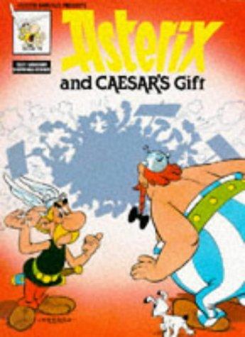 Asterix and Caesar's Gift (Classic Asterix paperbacks)