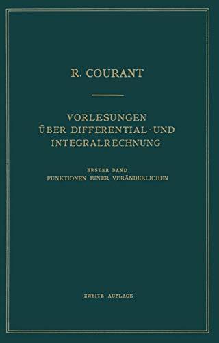 Vorlesungen Über Differential- und Integralrechnung: Erster Band: Funktionen Einer Veränderlichen