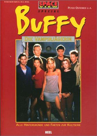 Buffy, die Vampirjägerin. Alle Hintergründe und Fakten zur Kultserie