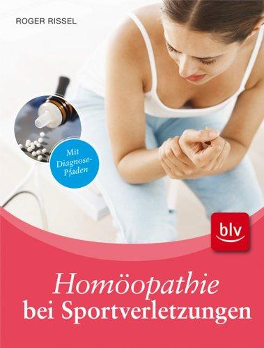 Homöopathie bei Sportverletzungen: Mit Diagnose-Pfaden