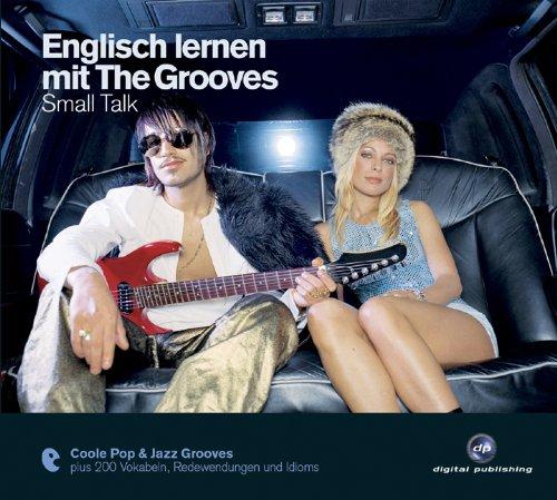 Englisch lernen mit The Grooves - Small Talk