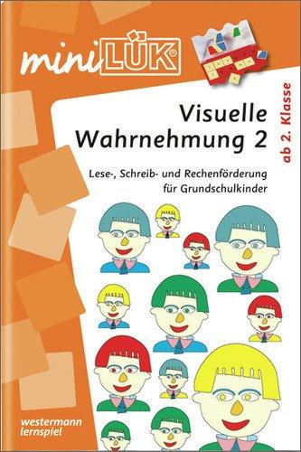 miniLÜK: Visuelle Wahrnehmung 2: Lese-, Schreib- und Rechenförderung für Grundschulkinder: Lese-, Schreib- und Rechenförderung für alle Grundschulkinder