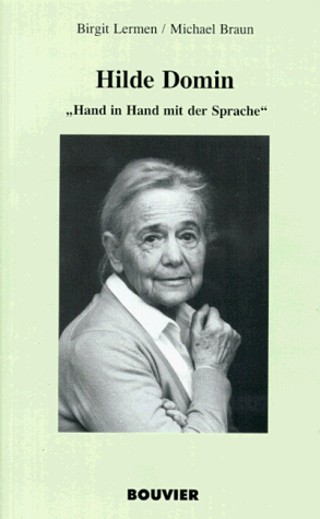 Hilde Domin, 'Hand in Hand mit der Sprache'