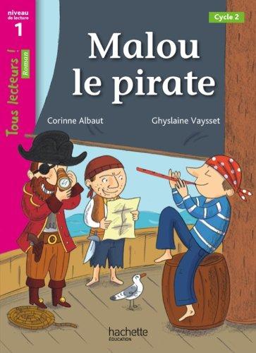 Malou le pirate, cycle 2 : niveau de lecture 1