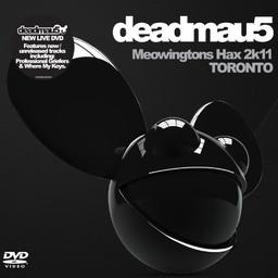 Deadmau5 - Meowingtons Hax 2k11: Toronto