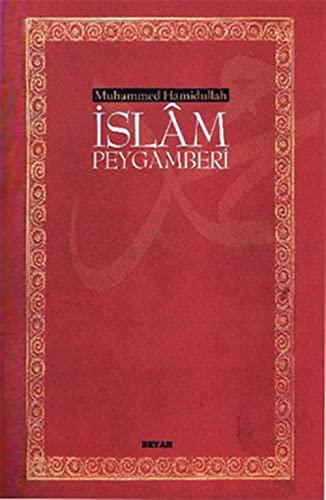 Islam Peygamberi: Hayatı ve Eseri