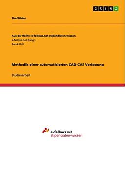 Methodik einer automatisierten CAD-CAE-integrierten Verrippung von Kunststoffbauteilen