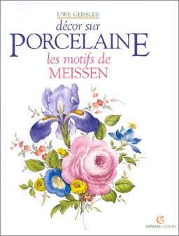 Décor sur porcelaine : les motifs de Meissen