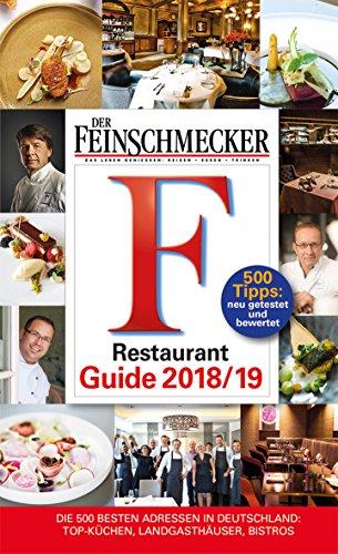 DER FEINSCHMECKER Restaurant Guide 2019 (Feinschmecker Restaurantführer)