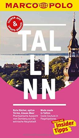 MARCO POLO Reiseführer Tallinn: Reisen mit Insider-Tipps. Inklusive kostenloser Touren-App & Update-Service