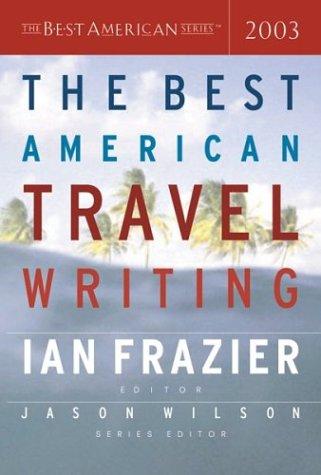 The Best American Travel Writing