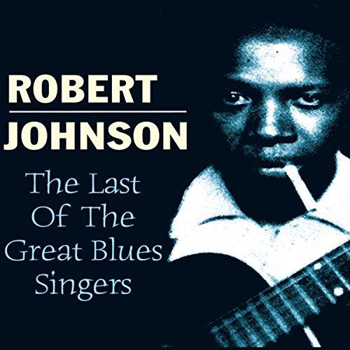 The Last of the Great Blues Singers