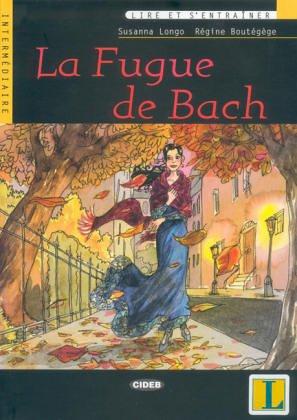 FUGUE DE BACH,LA +CD (Lire Et S'Entrainer)