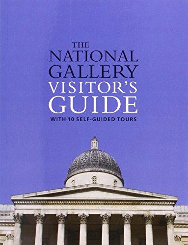 The National Gallery Visitor's Guide: With 10 Self-guided Tours (National Gallery London)