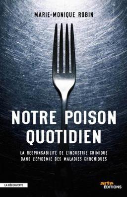 Notre poison quotidien : la responsabilité de l'industrie chimique dans l'épidémie des maladies chroniques