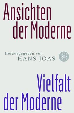 Vielfalt der Moderne - Ansichten der Moderne