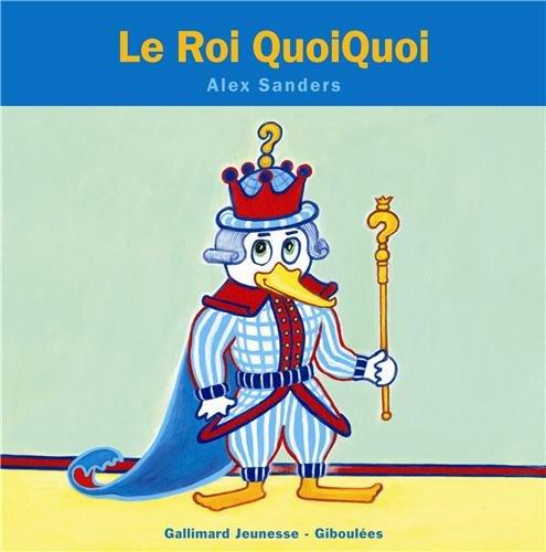 Le roi QuoiQuoi