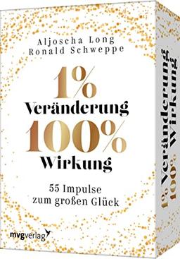 1 % Veränderung, 100 % Wirkung: 55 Impulse zum großen Glück. Mit kleinen Schritten große Ziele erreichen. Das Kartendeck für mehr Erfolg und Zufriedenheit in Beruf und Privatleben