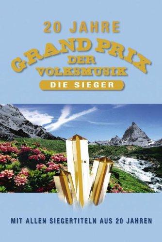 Various Artists - 20 Jahre Grand Prix der Volksmusik: Die Sieger