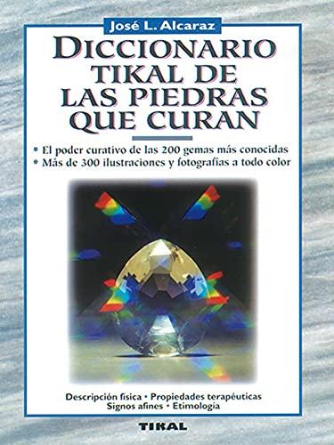 Diccionario de las piedras que curan (Naturismo)