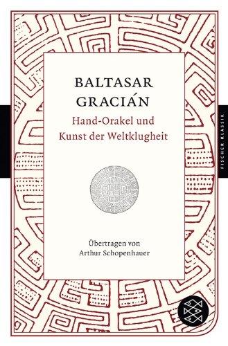 Hand-Orakel und Kunst der Weltklugheit: Aphorismen (Fischer Klassik)