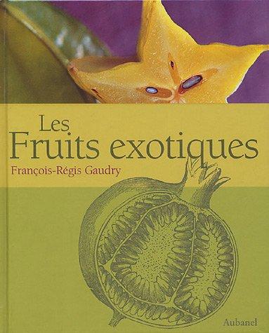 Les fruits exotiques