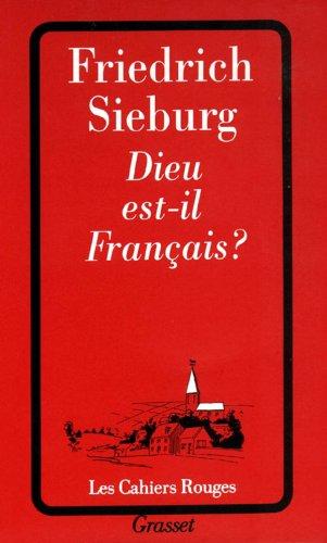 Dieu est-il français ?. Lettre sur la France